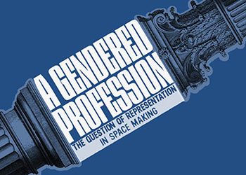 A GENDERED PROFESSION